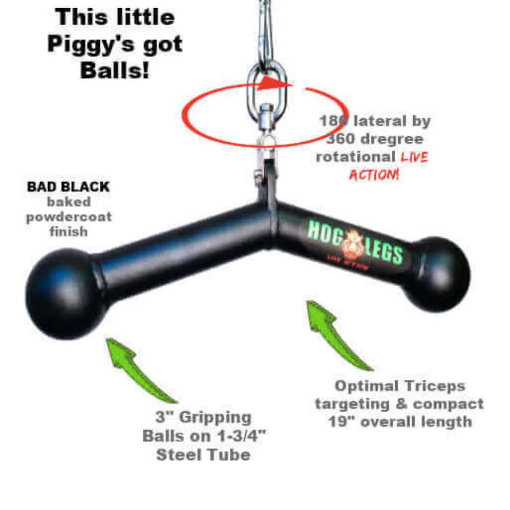 HOG LEGS 'Piglet Plus' Triceps Bar Has Balls of Steel!