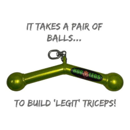 HOG LEGS 'Piglet Plus' Triceps Bar Has Balls of Steel!